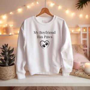 My Boyfriend Has Paws - Sweatshirt